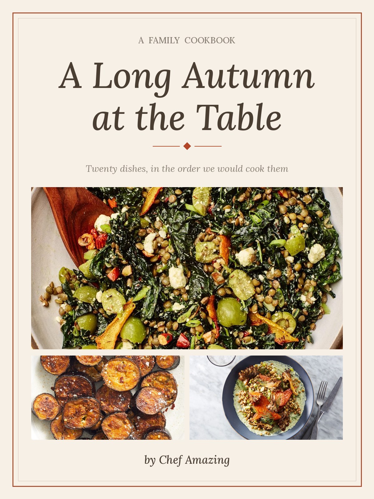 A Long Autumn at the Table, by Chef Amazing